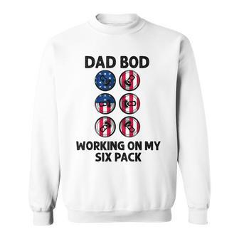 Dad Bod Working On My Six Pack Funny Beer Flag 4Th Of July Sweatshirt - Seseable