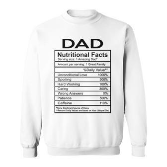 Dad Gift Dad Nutritional Facts Sweatshirt - Seseable