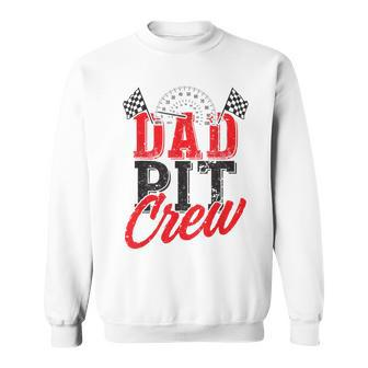 Dad Pit Crew Birthday Party Car Sweatshirt - Seseable