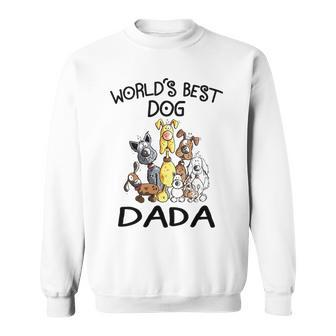 Dada Grandpa Gift Worlds Best Dog Dada Sweatshirt - Seseable
