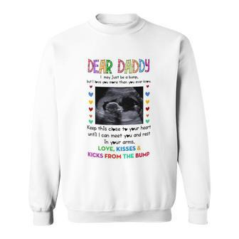 Dear Daddy I May Just Be A Bump Fathers Day Mug Sweatshirt - Monsterry DE