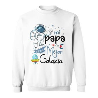 Dia Del Padre Divertido El Mejor Papa De La Galaxia Sweatshirt | Mazezy