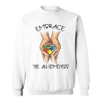 Embrace Ausomeness Sweatshirt | Favorety CA