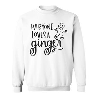 Everyone Loves A Ginger Sweatshirt | Favorety AU