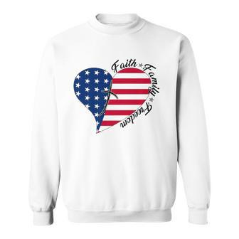 Faith Family Freedom American Flag Heart 4Th Of July Sweatshirt | Mazezy