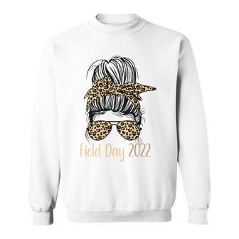 Field Day 2022 Last Day Of School Sweatshirt | Favorety CA