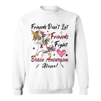 Friends Dont Let Friends Fight Brain Aneurysm Alone Unicorn Burgundy Ribbon Brain Aneurysm Bpd Brain Aneurysm Sweatshirt | Favorety