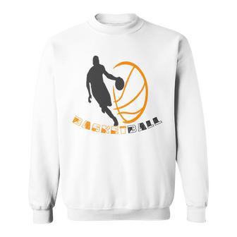 Funny Basketball Gift For Basketball Lovers Sweatshirt | Favorety CA