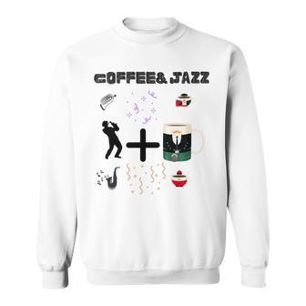 Funny Coolgiftcute Coffee Jazz Jazzmusiccoffeejazz Loverjazz Musicnashvillevintageguitar Sweatshirt | Favorety