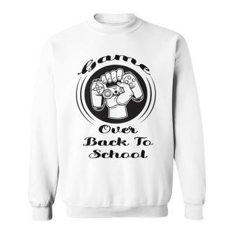 Game Over Back To School Sweatshirt | Favorety DE