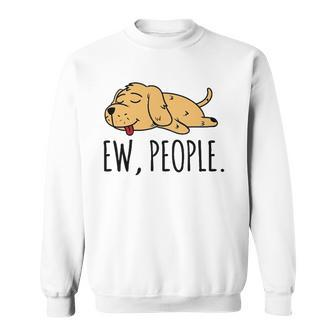 Golden Retriever - Ew People Gift Dog Tee Sweatshirt | Mazezy AU