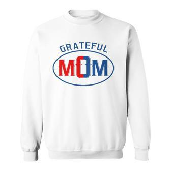 Grateful Mom Worlds Greatest Mom Mothers Day Sweatshirt | Mazezy