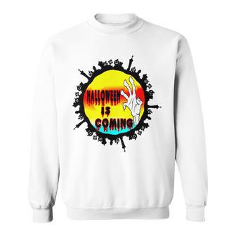 Halloween Time Is Coming Sweatshirt | Favorety