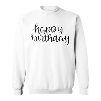 Happy Birthday Text Design Sweatshirt | Favorety UK