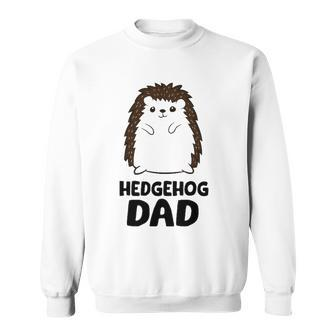 Hedgehog Dad Fathers Day Cute Hedgehog Sweatshirt - Thegiftio UK