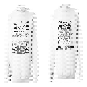 Heroes Clean Here Inspirational Maid Cleaning Crew Sweatshirt | Mazezy