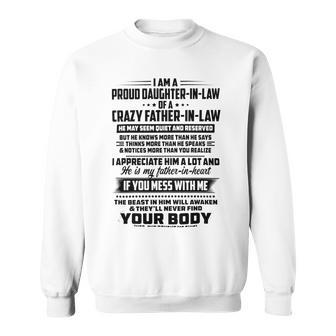 I Am A Proud Daughter In Law Of A Crazy Father In Law V2 Sweatshirt | Favorety CA