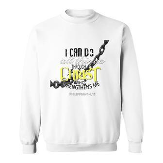I Can Do All Things Through Christ Philippians 413 Bible Sweatshirt | Mazezy