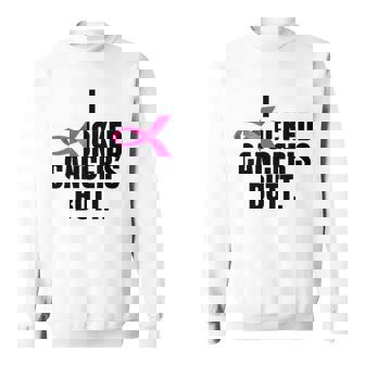 I Kicked Cancers Butt Breast Cancer Survivor Sweatshirt | Mazezy