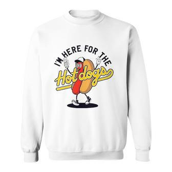 Im Here For The Hot Dogs Sweatshirt | Mazezy DE