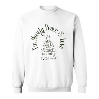 Im Mostly Peace And Love Yoga Sweatshirt - Thegiftio UK