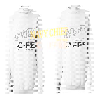 Instant Navy Chief Just Add Coffee T 10393 Sweatshirt - Thegiftio