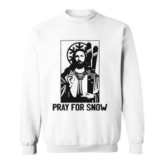 Jesus Christmas Pray For Snow Sweatshirt | Mazezy