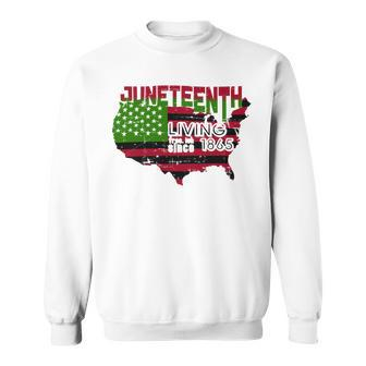 Juneteenth Living FreeIsh Since 1865 Tshirt Sweatshirt - Monsterry CA