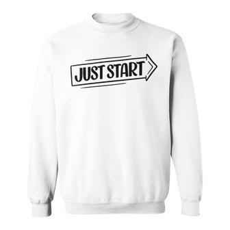 Just Start 98 Trending Shirt Sweatshirt | Favorety