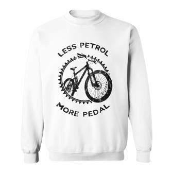 Less Petrol More Pedal Mountain Biking Sweatshirt | Mazezy