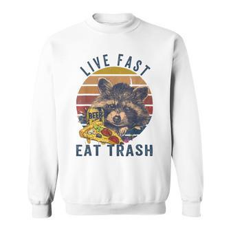 Live Fast Eat Trash 789 Shirt Sweatshirt | Favorety CA