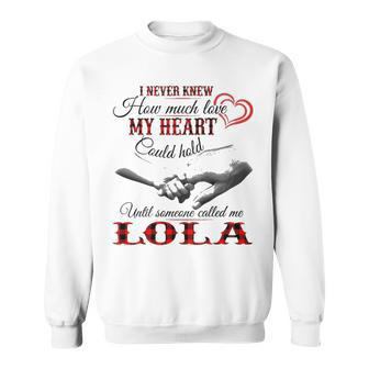 Lola Grandma Gift Until Someone Called Me Lola Sweatshirt - Seseable