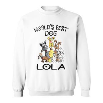 Lola Grandma Gift Worlds Best Dog Lola Sweatshirt - Seseable