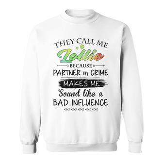 Lollie Grandma Gift They Call Me Lollie Because Partner In Crime Sweatshirt - Seseable