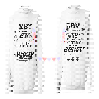 Mens 4Th Of July Dad Daddy Of The Little Firecracker Gifts Sweatshirt | Seseable CA