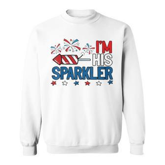 Mens Im His Sparkler Funny 4Th Of July Matching Couples For Her Sweatshirt - Seseable
