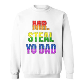 Mens Mister Steal Your Dad Gay Pride Jokes Sweatshirt | Mazezy