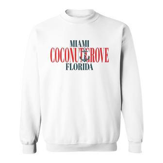 Miami Coconut Grove Florida Vintage Retro Typography Anchor Sweatshirt | Mazezy