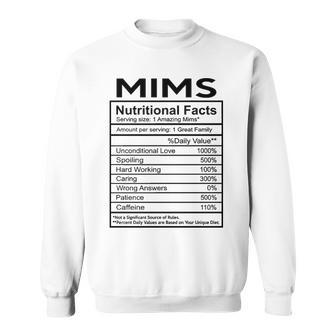Mims Grandma Gift Mims Nutritional Facts Sweatshirt - Seseable