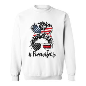 Mom Life And Fire Wife Firefighter Patriotic American Sweatshirt | Mazezy