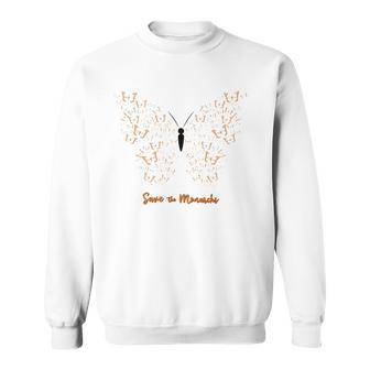 Monarch Butterfly Save The Monarchs Sweatshirt | Mazezy