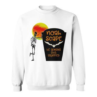 Noah Escape All Hallows Night Sweatshirt | Favorety