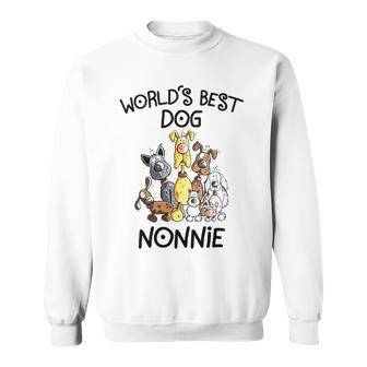Nonnie Grandma Gift Worlds Best Dog Nonnie Sweatshirt - Seseable