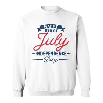 Official Happy 4Th Of July Independence Day Sweatshirt | Favorety