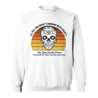 Official Wrong Society Drink From The Skull Of Your Enemies V2 Sweatshirt | Favorety DE