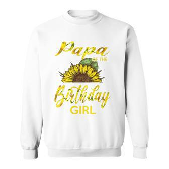 Papa Of The Birthday Girl Dad Sunflower Sweatshirt | Mazezy