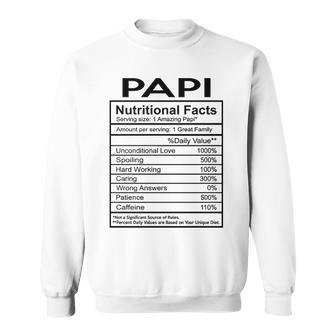 Papi Grandpa Gift Papi Nutritional Facts Sweatshirt - Seseable