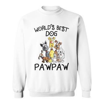 Pawpaw Grandpa Gift Worlds Best Dog Pawpaw Sweatshirt - Seseable