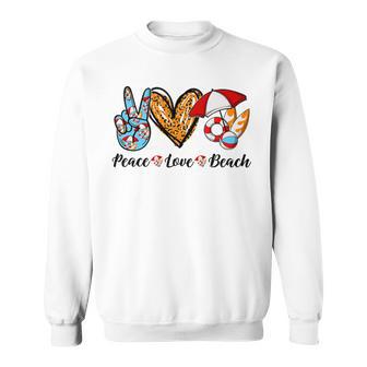 Peace Love Beach Summer Vacation 184 Shirt Sweatshirt | Favorety AU