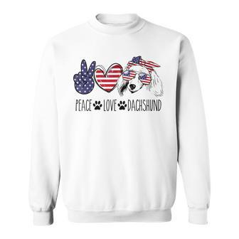 Peace Love Dachshund 4Th Of July Patriotic American Usa Flag Sweatshirt - Seseable
